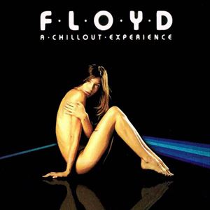 LAZY / レイジー / F.L.O.Y.D A CHILLOUT EXPERIENCE