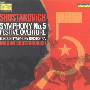 MAXIM SHOSTAKOVICH / マクシム・ショスタコーヴィチ / SHOSTAKOVICH: SYMPHONY NO.5, FESTIVE OVERTURE