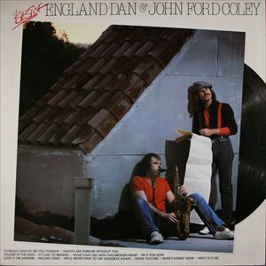 ENGLAND DAN & JOHN FORD COLEY / イングランド・ダン・アンド