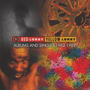 RED LORRY YELLOW LORRY / レッド・ローリー・イエロー・ローリー / ALBUMS AND SINGLES 1982-1989: 4CD DELUXE CLAMSHELL BOXSET