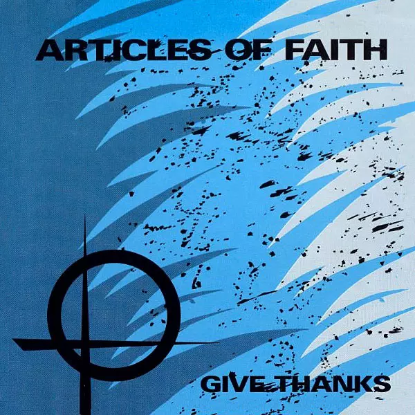 ARTICLES OF FAITH / アーティクルスオブフェイス / GIVE THANKS