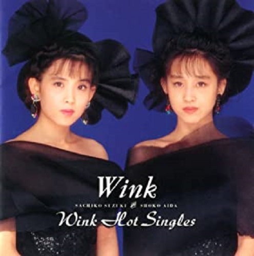 WINK / ウインク / HOT SINGLES