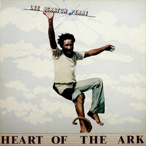 LEE PERRY / リー・ペリー / HEART OF THE ARK