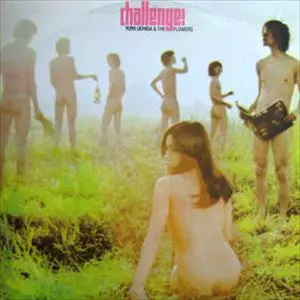YUYA UCHIDA & THE FLOWERS / 内田裕也とフラワーズ / CHALLENGE!