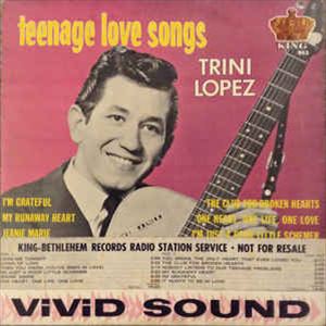 TRINI LOPEZ / トリニ・ロペス / TEENAGE LOVE SONGS