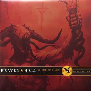 HEAVEN AND HELL / ヘブン・アンド・ヘル / DEVIL YOU KNOW