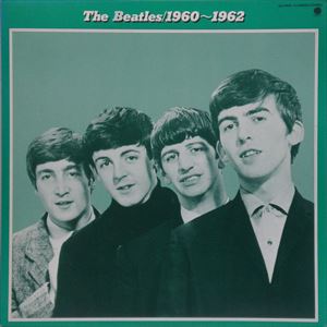 BEATLES / ビートルズ / 1960-1962