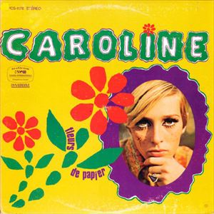 CAROLINE / CAROLINE (CANADA) / FLEURS DE PAPIER