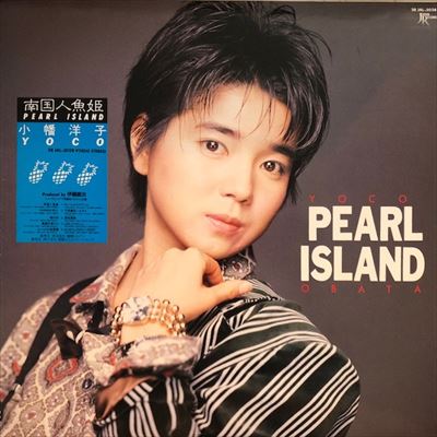 YOKO OBATA / 小幡洋子 / PEARL ISLAND