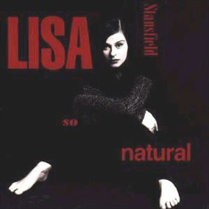 LISA STANSFIELD / リサ・スタンスフィールド / SO NATURAL