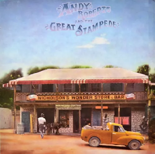 ANDY ROBERTS / アンディ・ロバーツ / ANDY ROBERTS AND THE GREAT STAMPEDE