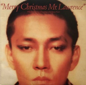 RYUICHI SAKAMOTO / 坂本龍一 / MERRY CHRISTMAS MR. LAWRENCE / 戦場のメリー・クリスマス