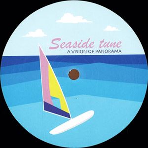 VISION OF PANORAMA / SEASIDE TUNE