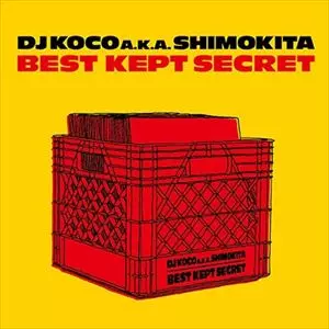 BEST KEPT SECRET/DJ KOCO aka SHIMOKITA｜HIPHOP/R&B｜ディスク