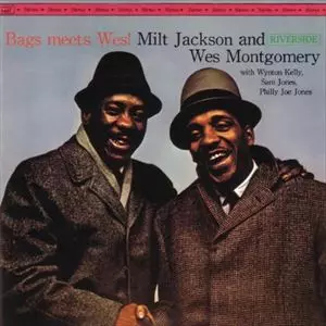 MILT JACKSON & WES MONTGOMERY / ミルト・ジャクソン&ウェス・モンゴメリー / BAGS MEETS WES!