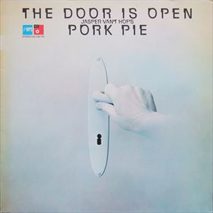 PORK PIE / ポーク・パイ / DOOR IS OPEN