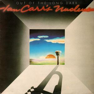NUCLEUS (IAN CARR WITH NUCLEUS) / ニュークリアス (UK) / OUT OF LONG DISTANCE