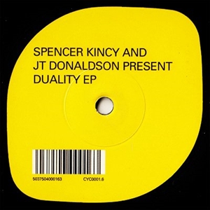 SPENCER KINCY AND JT DONALDSON / DUALITY EP