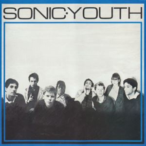 SONIC YOUTH / ソニック・ユース / SONIC YOUTH