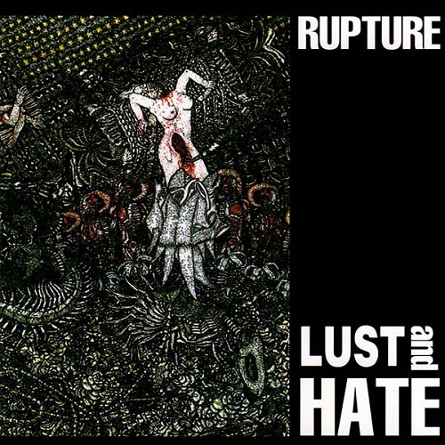 RUPTURE (PUNK) / ラプチャー / LUST AND HATE
