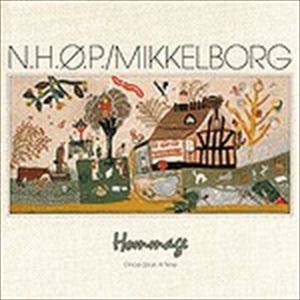 NIELS-HENNING ORSTED PEDERSEN / ニールス・ヘニング・オルステッド・ペデルセン / HOMMAGE / ONCE UPON A TIME