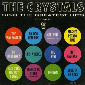 CRYSTALS (GIRL POP) / クリスタルズ / SING THE GREATEST HITS VOLUME 1