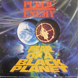 PUBLIC ENEMY / パブリック・エナミー / FEAR OF A BLACK PLANET