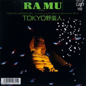 RA MU / ラ・ムー / TOKYO野蛮人