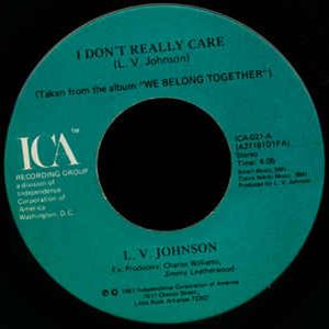 L.V. JOHNSON / I DON'T REALLY CARE