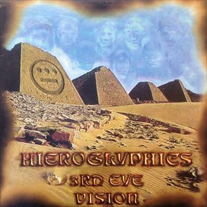 HIEROGLYPHICS / ハイエログリフィクス / 3RD EYE VISION