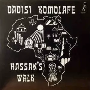 DADISI KOMOLAFE / ダディシ・コモラフェ / HASSAN'S WALK