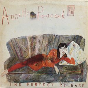 ANNETTE PEACOCK / アネット・ピーコック / パーフェクト・リリース