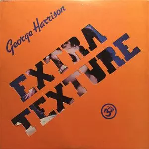 EXTERA TEXTURE/GEORGE HARRISON/ジョージ・ハリスン｜OLD ROCK