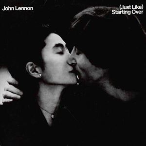 JOHN LENNON & YOKO ONO / ジョン・レノン&ヨーコ・オノ / (JUST LIKE) STARTING