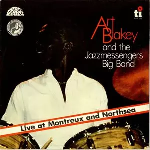 LIVE AT MONTREUX AND NORTH SEA/ART BLAKEY/アート・ブレイキー｜JAZZ