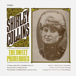 SHIRLEY COLLINS / シャーリー・コリンズ / SWEET PRIMEROSES