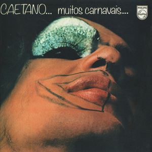 MUITOS CARNAVAIS/CAETANO VELOSO/カエターノ・ヴェローゾ｜LATIN 