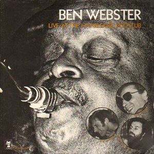 BEN WEBSTER / ベン・ウェブスター / LIVE AT THE HAARLEMS