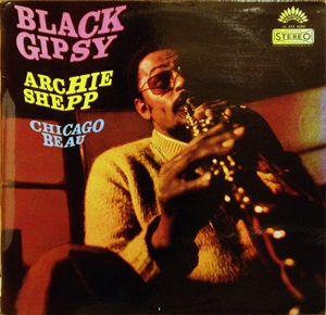 ARCHIE SHEPP / アーチー・シェップ / BLACK GIPSY