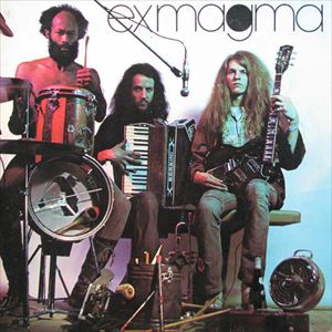 EXMAGMA / エクスマグマ / EXMAGMA