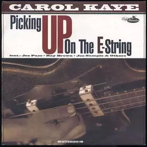 CAROL KAYE / キャロル・ケイ / PICK UP THE E-STRING