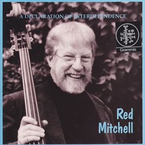 RED MITCHELL / レッド・ミッチェル / A DECLARATION OF INTERDEPENDENCE