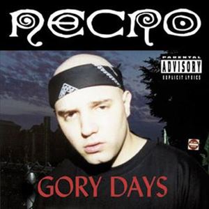NECRO / GORY DAYS
