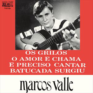 MARCOS VALLE / マルコス・ヴァーリ / OS GRILOS (7")