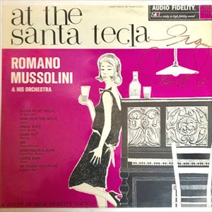 At The Santa Tecla Romano Mussolini ロマーノ ムッソリーニ Jazz ディスクユニオン オンラインショップ Diskunion Net