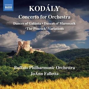 JOANN FALLETTA / ジョアン・ファレッタ / KODALY:CONCERTO FOR ORCHESTRA,ETC / コダーイ:管弦楽のための協奏曲 他
