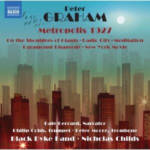 BLACK DYKE BAND / ブラック・ダイク・バンド / PETER GRAHAM:WORKS FOR BRASSBAND / ピーターグレアム:ブラスバンド作品集