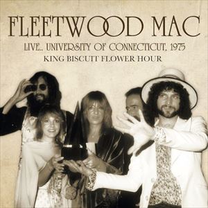 FLEETWOOD MAC / フリートウッド・マック / ライヴ・イン・コネチカット1975