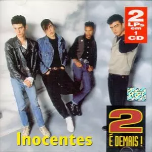 INOCENTES / イノセンテス / 2 E DEMAIS!