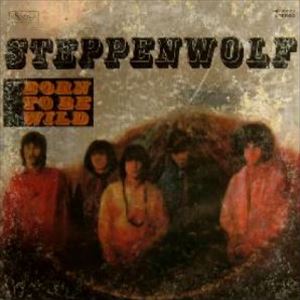 STEPPENWOLF / ステッペンウルフ / 草原の狼